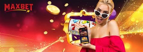 maxbet9|MaxBet.